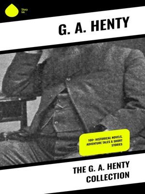 cover image of The G. A. Henty Collection